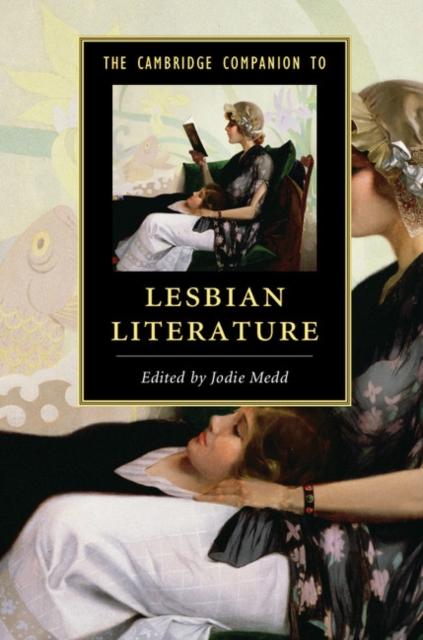 The Cambridge Companion to Lesbian Literature by Jodie Medd