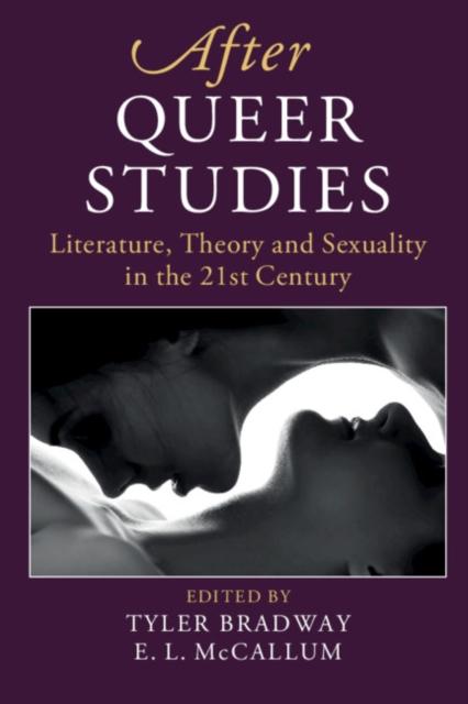 After Queer Studies by Tyler Bradway, E.L. McCallum