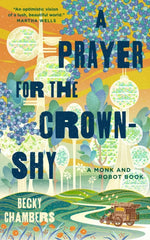 A Prayer for the Crown-Shy : 2