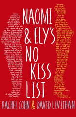 Naomi and Ely's No Kiss List by Rachel Cohn