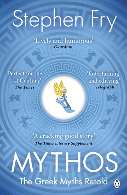 Mythos : The Greek Myths Retold by Stephen Fry