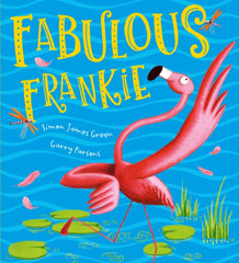 Fabulous Frankie by Simon James Green