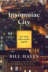 Insomniac City by Bill Hayes
