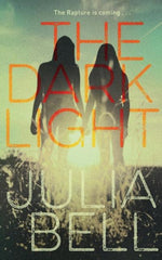 The Dark Light by Julia Bell