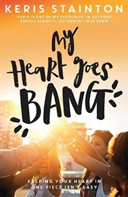 My Heart Goes Bang by Keris Stainton