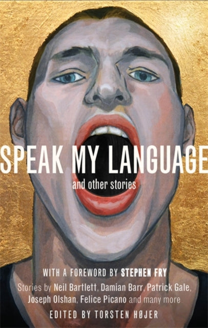 Speak My Language, and Other Stories by Torsten Hojer