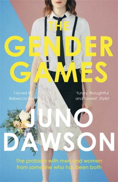 The Gender Games by Juno Dawson