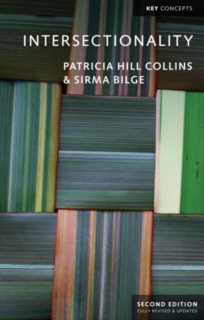 Intersectionality by Patricia Hill Collins, Sirma Bilge