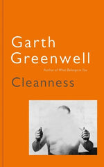 Cleanness by Garth Greenwell