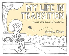 My Life in Transition