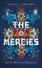 The Mercies by Kiran M Hargrave