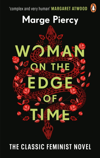 Woman on the Edge of Time : The classic feminist dystopian novel