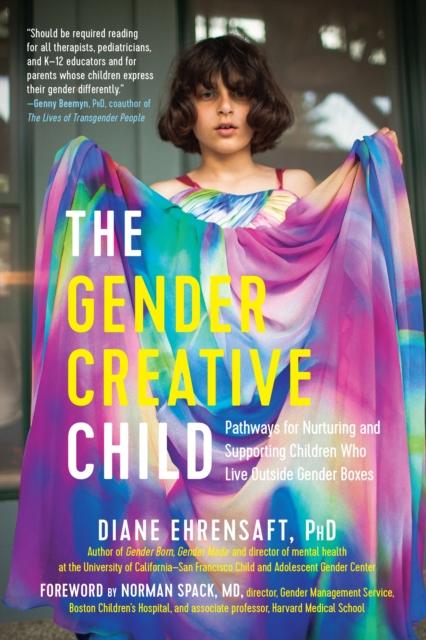 The Gender Creative Child by Diane Ehrensaft
