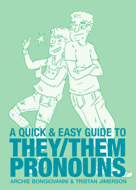 Quick & Easy Guide to They/Them Pronouns