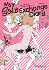 My Solo Exchange Diary : The Sequel to My Lesbian Experience With Loneliness by Kabi Nagata