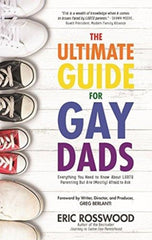 The Ultimate Guide for Gay Dads