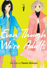 Even Though We're Adults Vol. 1 : 1