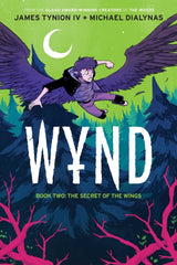 Wynd Book Two : The Secret of the Wings