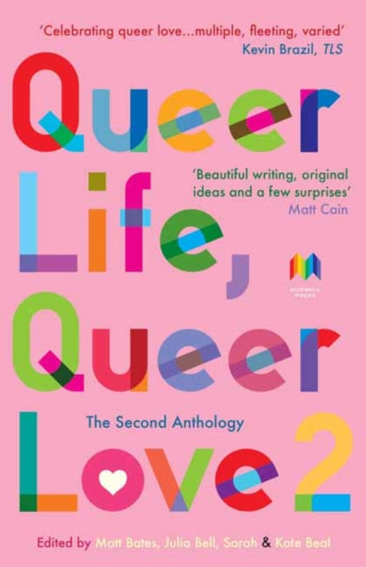 Queer Life, Queer Love : The Second Anthology