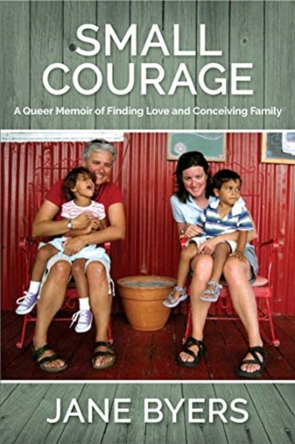 Small Courage by Jane Byers (Paperback) – Queer Lit