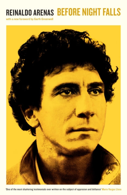 Before Night Falls by Reinaldo Arenas