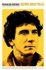 Before Night Falls by Reinaldo Arenas