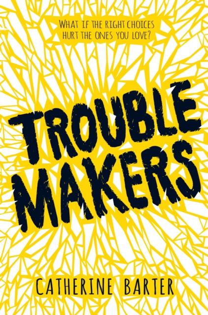 Troublemakers by Catherine Barter