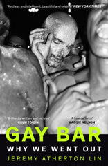 Gay Bar : Why We Went Out