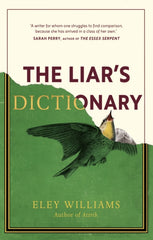 The Liar's Dictionary by Eley Williams