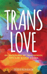 Trans Love by Freiya Benson