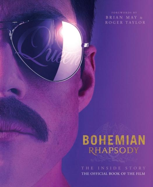 Bohemian Rhapsody - The Inside Story by Owen Williams, Brian May, Roger Taylor