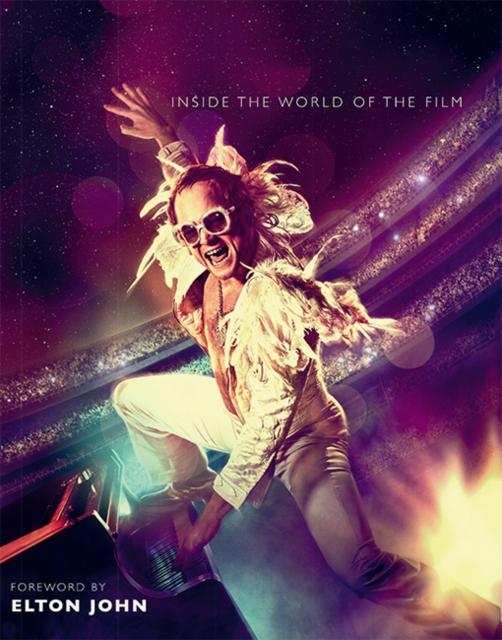 Rocketman : Official Elton John Movie Book by Malcolm Croft