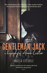 Gentleman Jack by Angela Steidele