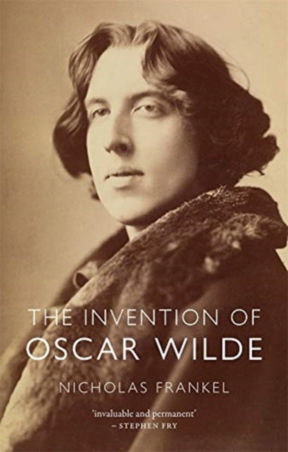 The Invention of Oscar Wilde