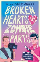 Broken Hearts & Zombie Parts - Signed Copy