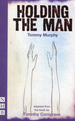Holding the man by Tommy Murphy