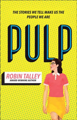 Pulp by Robin Talley