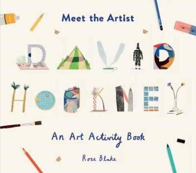 Meet the Artist: David Hockney by Rose Blake