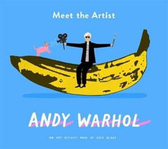Meet the Artist: Andy Warhol by Rose Blake