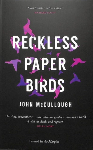 Reckless Paper Birds by John McCullough