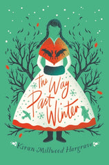The Way Past Winter by Kiran M Hargrave