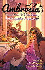 Ambrosia Trans Masc & Non Binary Erotica Anthology