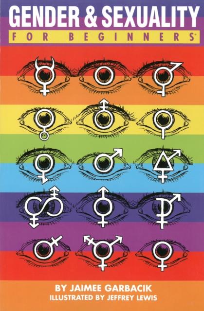 Gender & Sexuality for Beginners by Jaimee Garbacik