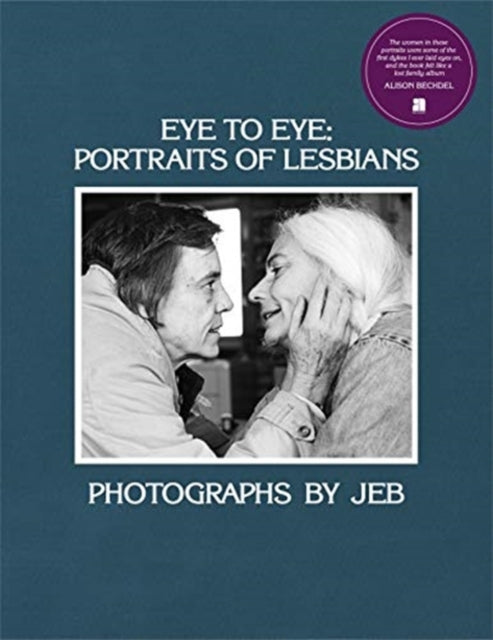 Eye to Eye : Portraits of Lesbians