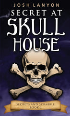 Secret at Skull House