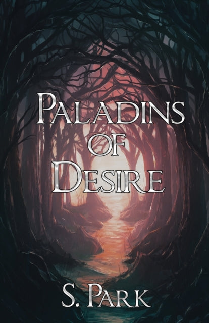 Paladins of Desire