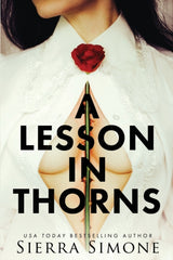 A Lesson in Thorns by SIMONE SIERRA