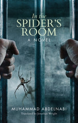 In the Spider's Room by Muhammad Abdelnabi
