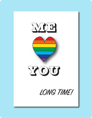 Me Love You Long Time Card