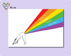 Don't Hide That Pride Card